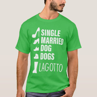 Single Verheiratet Hunde Hunde Lagotto Geschenk T-Shirt