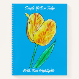 Single Yellow Tulip Red Highlights Spiral Notebook Notizbuch