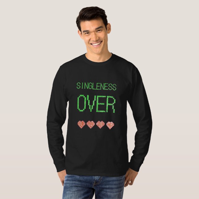 Singleness Over Celebration Love Hearts Fun Design T-Shirt (Vorne ganz)