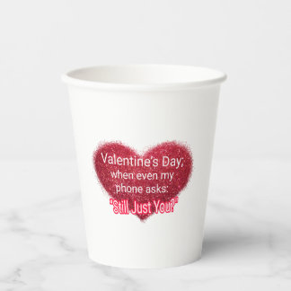 Singles Valentinstag sarkastischer Text auf Herz Pappbecher