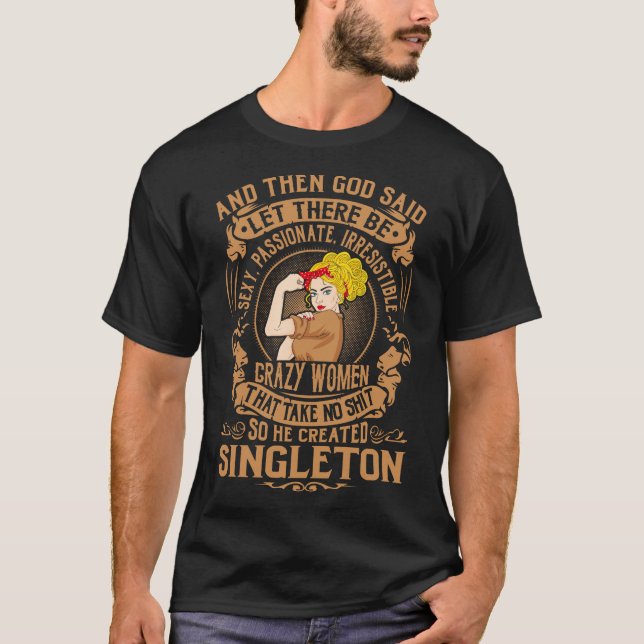 SINGLETON Gott erschuf verrückte Frauen T-Shirt (Vorderseite)