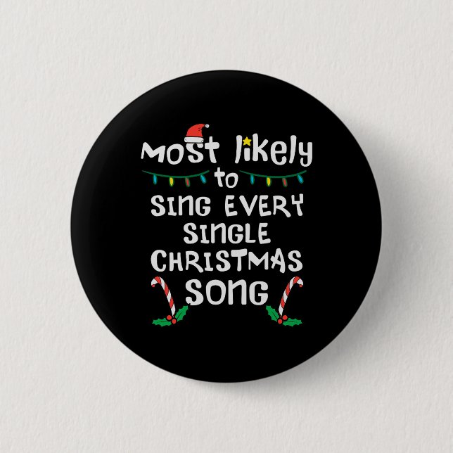 Singt wahrscheinlich jedes Weihnachtslied Weihnach Button (Vorderseite)