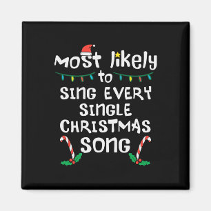 Singt wahrscheinlich jedes Weihnachtslied Weihnach Magnet
