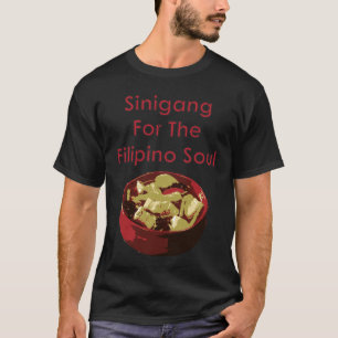 Sinigang für das philippinische Soul T-Shirt