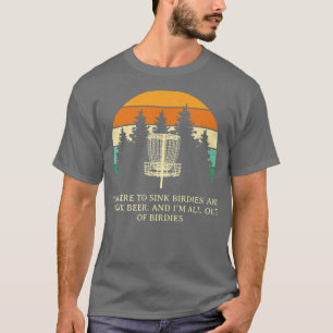 Sink Birdies und Drink Bier Disc Golf Funny Golfer T-Shirt