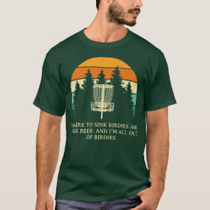 Sink Birdies und Drink Bier Disc Golf Funny Golfer T-Shirt