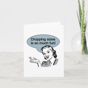Sinkende Größe ist so viel Spaß Karte