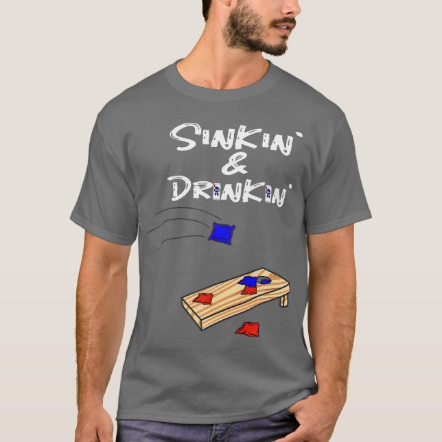 Sinkin Drinkin Cornhole T-Shirt (Vorderseite)