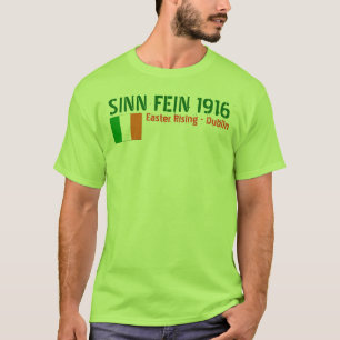 SINN FEIN - OSTERN 1916 STEIGEN T-Shirt