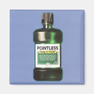 Sinnloses Album 2006, "behalten es frisch " Magnet