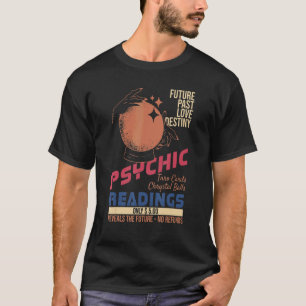 Sinti und Roma Chrystal Ball Reader Fortune Teller T-Shirt