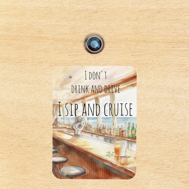 Sip and Cruise Beer Funny Door Marker Magnet (Von Creator hochgeladen)