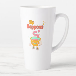 Sip Happens Humor Latte Tasse