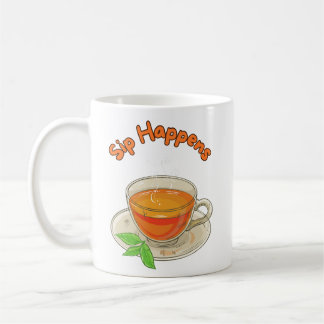Sip Happens - Tea lovers  Kaffeetasse