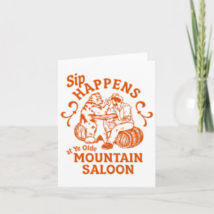 Sip Happens Ye Olde Mountain Saloon Apres Party Sk Karte