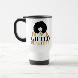Sip in Style – Celebrate Black Gifted and Beautifu Reisebecher
