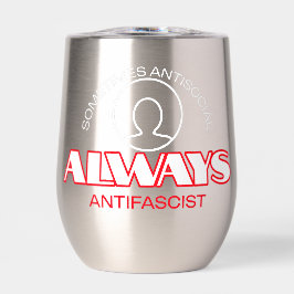 Sip & Resist: Antifaschist Wine Tumbler