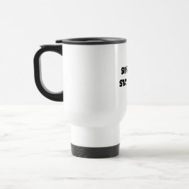 "Sip Sexy Bleibe Bold" Kokette Kaffee-Tasse Reisebecher