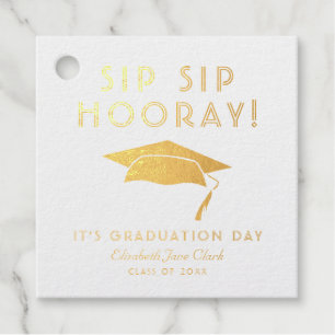 Sip Sip Hooray   Absolventen Goldfolie Favor Tags