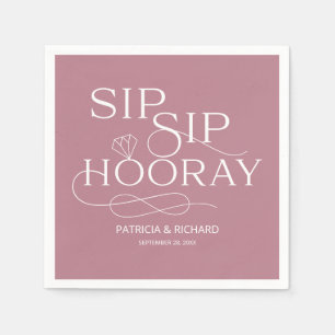 Sip Sip Hooray Engagement Party Dusty Pink Serviette