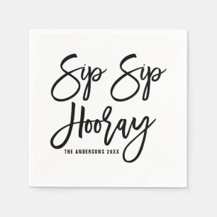 Sip Sip Hooray Hand Briefpapier Napkins Hochzeitsp Serviette