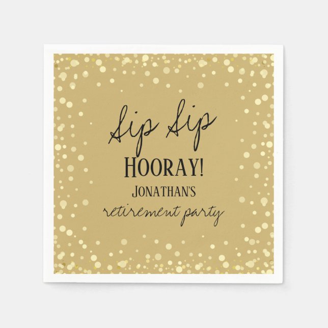 Sip Sip Hooray Herzlichen Glückwunsch Ruhestand Na Serviette (Vorderseite)