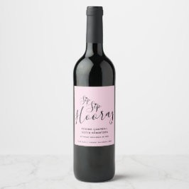 Sip Sip Hooray Hochzeit Rosa Schwarzes Herz Weinsi Weinetikett