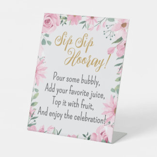 Sip Sip Hooray Liebe ist in Bloom Pedestal Sign Sockelschild