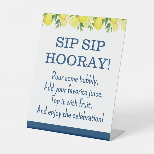 Sip Sip Hooray Mimosa Bar Lemon Bridal Shower Sign Sockelschild (Vorderseite)