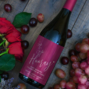 Sip Sip Hooray ruby Hochzeit Geburtstag 40. Rot Weinetikett