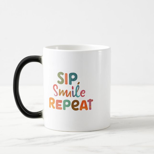 Sip, Smile, Repeat - 11 oz Morphing Tasse (Links)