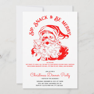 Sip Snack & Be Merry Funny Santa Claus Einladung
