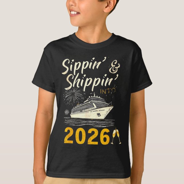 Sipn’ &amp; Shipn’ Into 2026 Cruise Party, Happy N T-Shirt (Vorderseite)