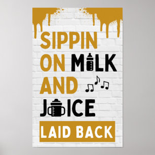 Sippin auf Milch und Saft Schwarz & Gold Hip Hop Poster