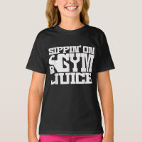 Sippin On Gym - Juice - Mens Workout Shirts Funny