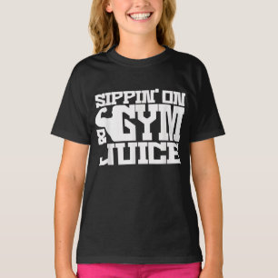 Sippin On Gym - Juice - Mens Workout Shirts Funny