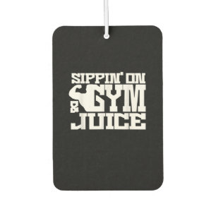 Sippin On Gym - Juice - Mens Workout Shirts Funny Autolufterfrischer