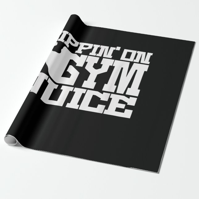 Sippin on Gym Juice - Mens Workout Shirts Funny Geschenkpapier (Ungerollt)