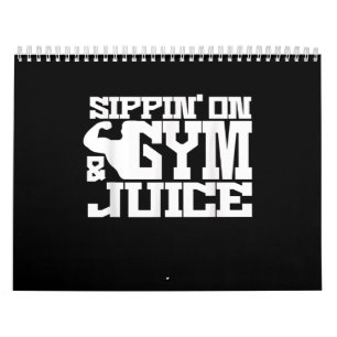 Sippin on Gym- Juice - Mens Workout Shirts Funny Kalender