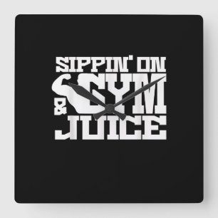 Sippin On Gym - Juice - Mens Workout Shirts Funny Quadratische Wanduhr