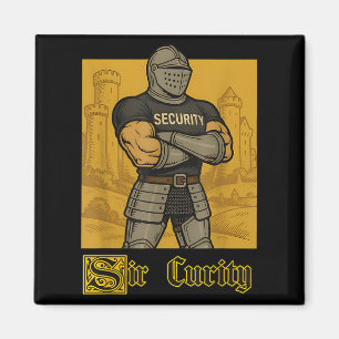 Sir Curity Funny Security Pub Knight Medieval Meme Magnet