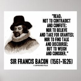 Sir Francis Bacon hat abwägen und nachdenken Poster