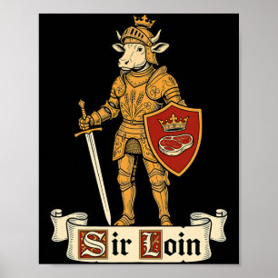 Sir Loin Knight Lustiger Mittelalterlicher Sirloin Poster