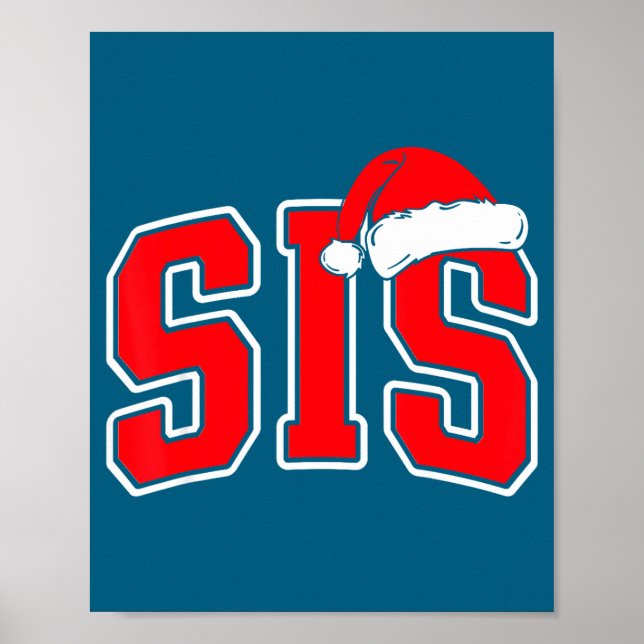 Sis Claus Christmas Matching Family Xmas Pajama Si Poster (Vorne)