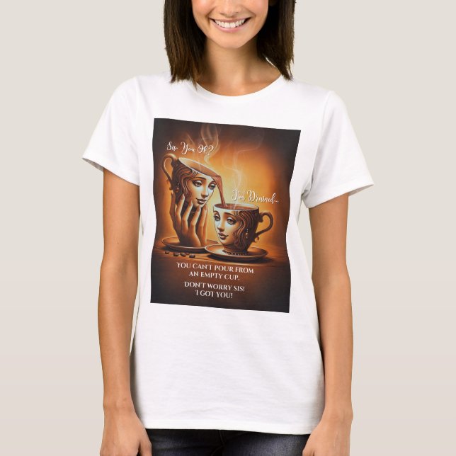 Sis, ich Got dich als vermeintlich T-Shirt (Vorderseite)