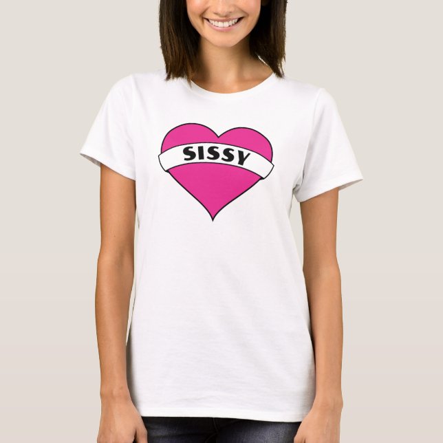 Sissy-Herz T-Shirt (Vorderseite)