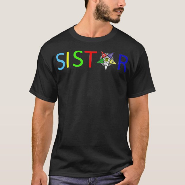 Sistar Masonic OES Order of the Eastern Star T-Shirt (Vorderseite)