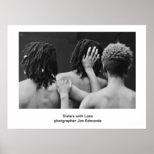 sista's with locs poster