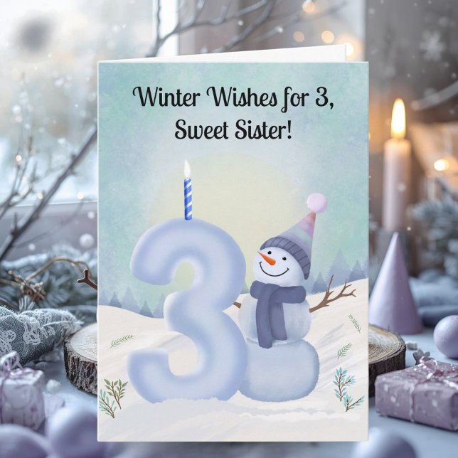 Sister 3rd Birthday Snowman Snowy Three Karte (Von Creator hochgeladen)