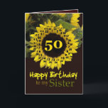 SISTER - 50. Geburtstag mit fröhlicher Sonnenblume Karte<br><div class="desc">Diese fröhliche Sonnenblume mit ihrem Vers der "magischen Blume" ist ein süßer Weg,  Ihrer Schwester einen guten Geburtstag zu wünschen.  Inside text ist anpassbar,  sodass Sie Ihre eigene Stimmung hinzufügen können</div>